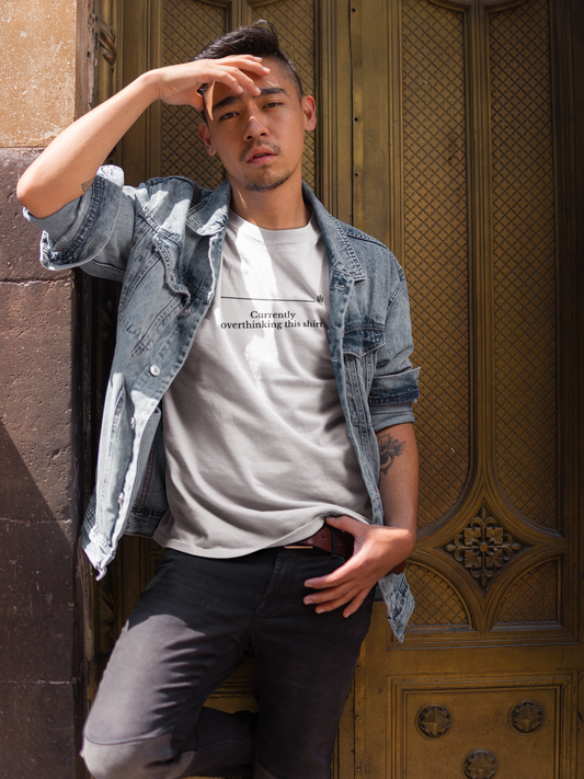 Currently overthinking this shirt - Unisex T-shirt