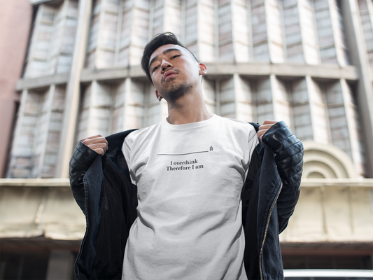 I overthink Therefore I am - Unisex T-shirt