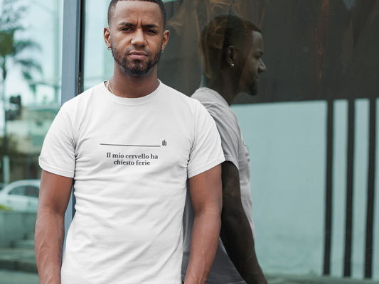 Il mio cervello ha chiesto ferie - Unisex T-shirt