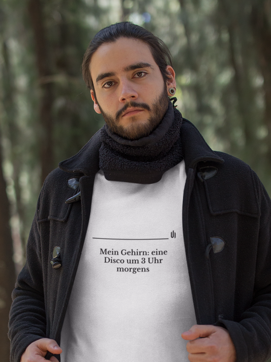 Mein Gehirn - eine Disco um 3 Uhr morgens - Unisex T-shirt