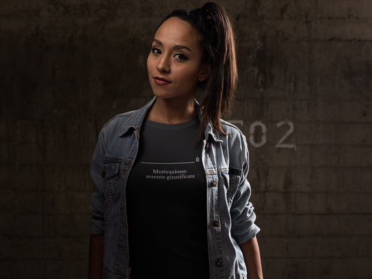 Motivazione: assente giustificata - Unisex T-shirt