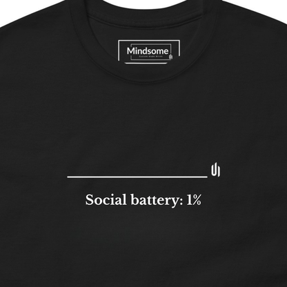 Social battery: 1% - Unisex T-shirt
