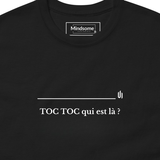 TOC TOC qui est là - Unisex T-shirt